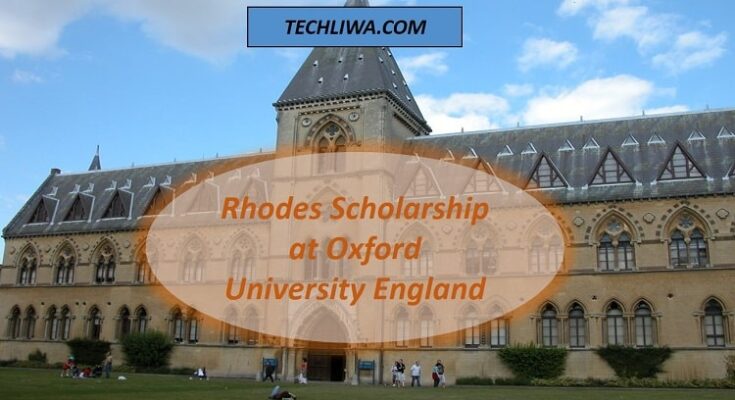 Rhodes Scholarship at Oxford University England Fully Funded