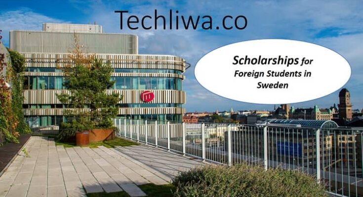 Scholarships for Foreign Students in Sweden