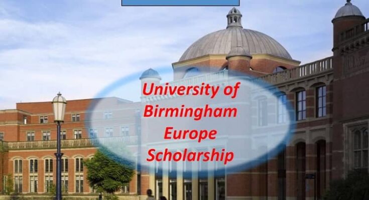 University of Birmingham Europe Scholarship