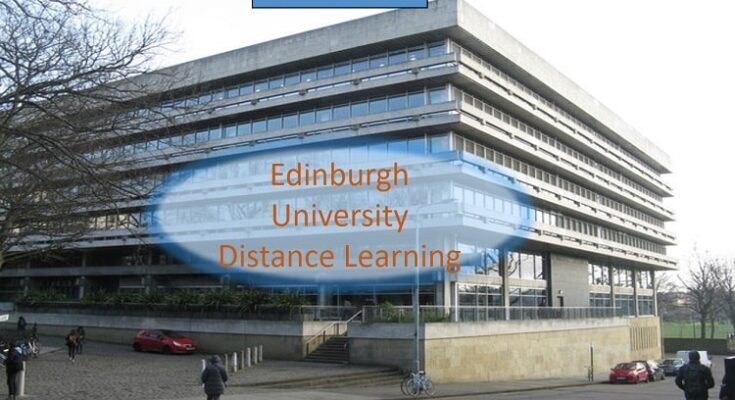 Edinburgh University Distance Learning Scholarships in the UK